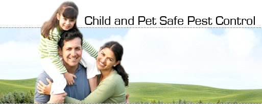 Child and Pet Friendly Pest Control